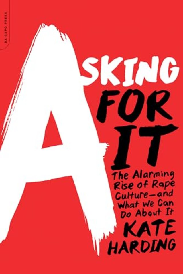 Asking for It
