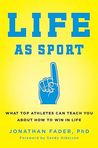 Life as Sport