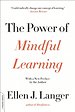 The Power of Mindful Learning