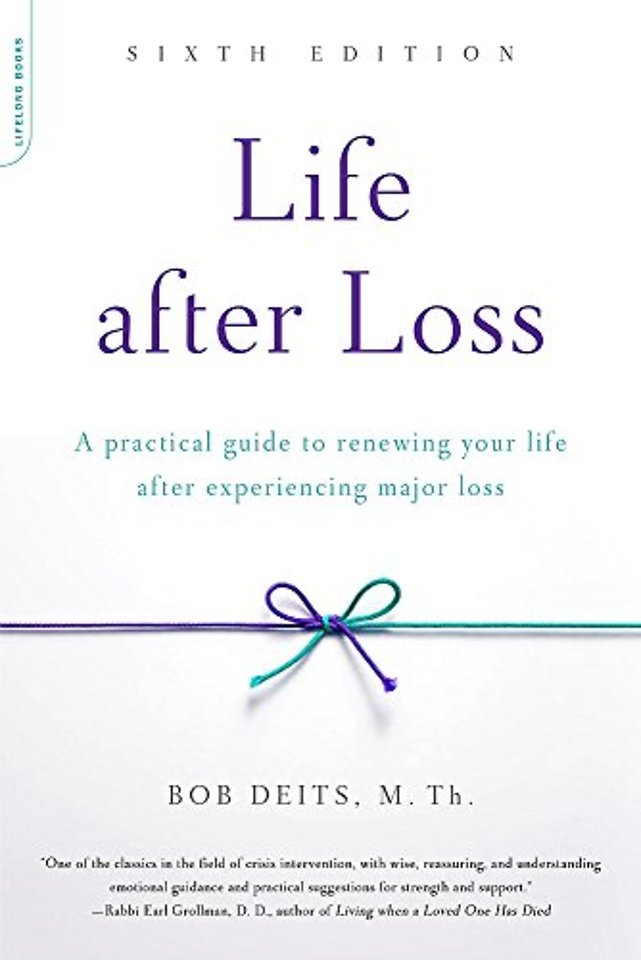 Life after Loss, 6th Edition