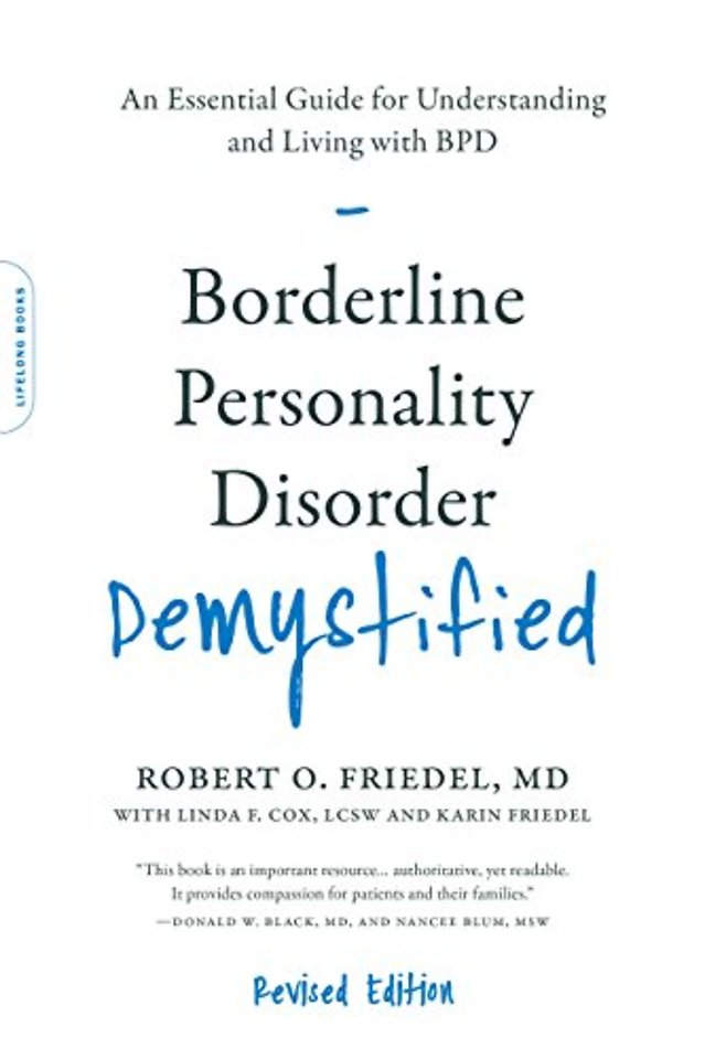Borderline Personality Disorder Demystified, Revised Edition
