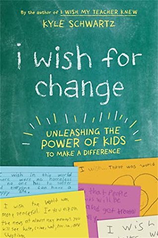 I Wish for Change