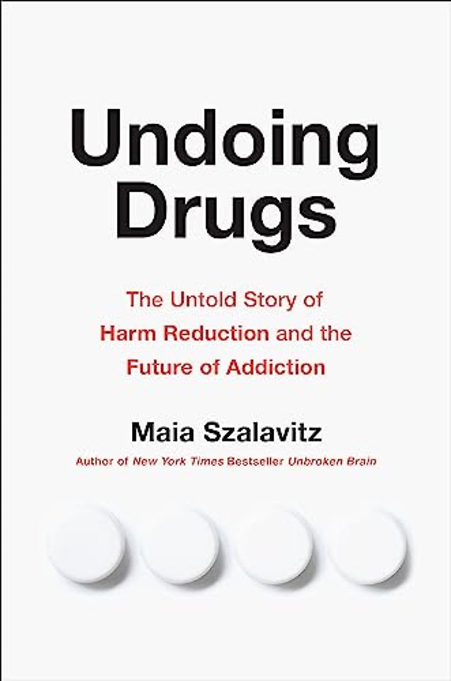 Undoing Drugs