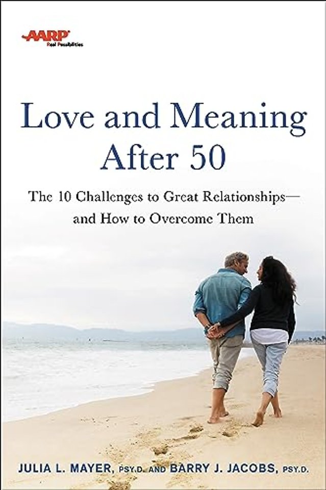 AARP Love and Meaning after 50