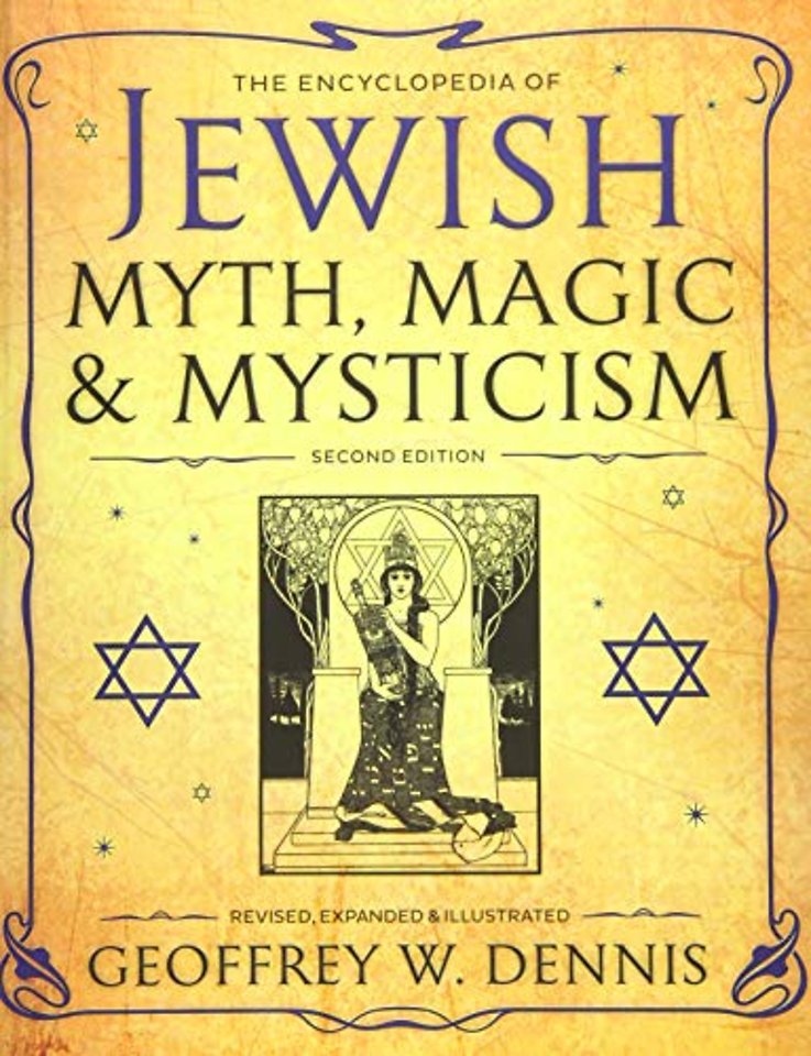 The Encyclopedia of Jewish Myth, Magic & Mysticism