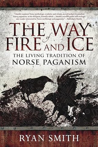 The Way of Fire and Ice