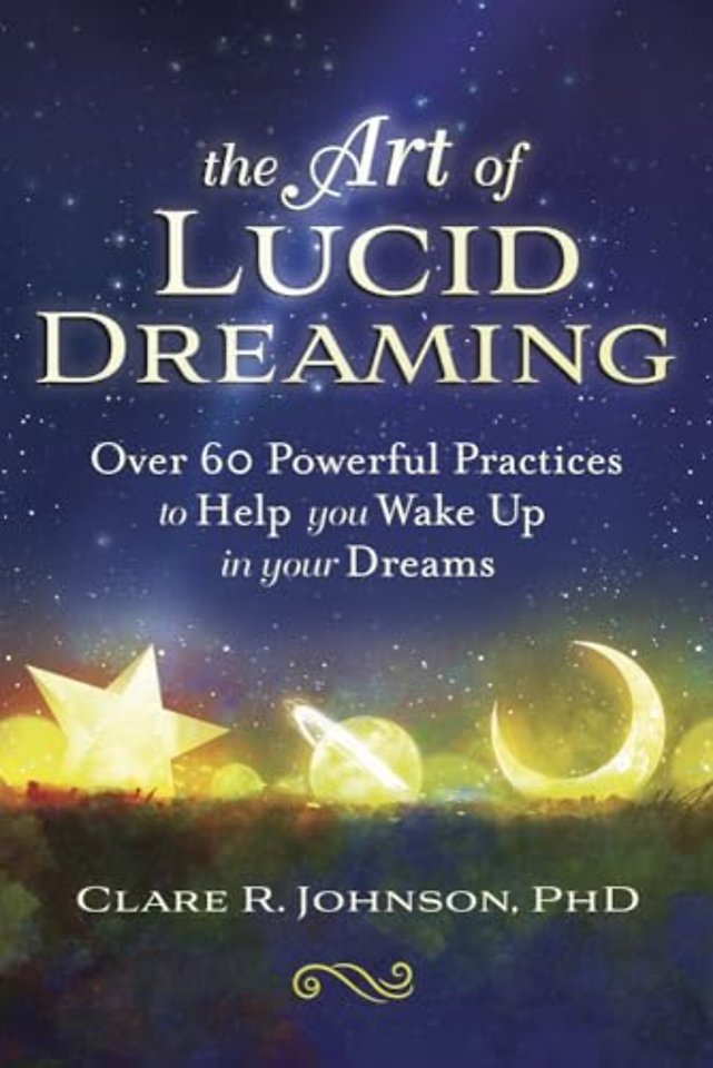 The Art of Lucid Dreaming