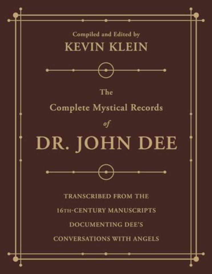 The Complete Mystical Records of Dr. John Dee (3-volume set)