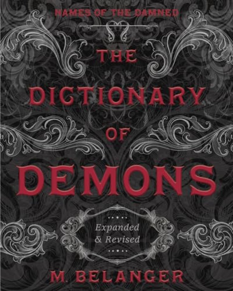 The Dictionary of Demons: Expanded and Revised