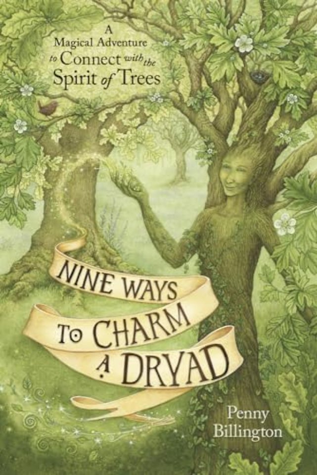 Nine Ways to Charm a Dryad