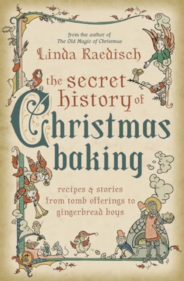 The Secret History of Christmas Baking