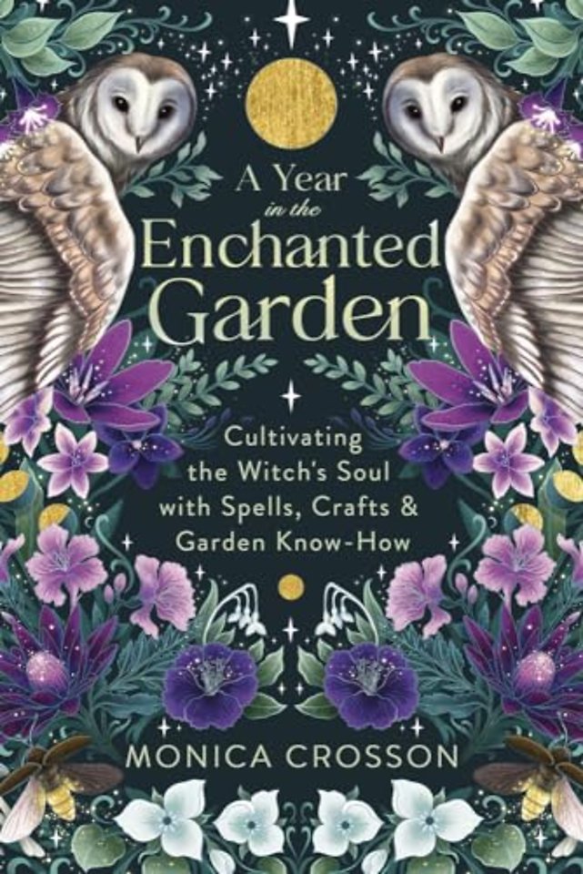 A Year in the Enchanted Garden
