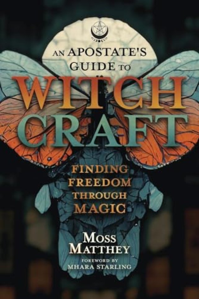 Apostate's Guide to Witchcraft, An