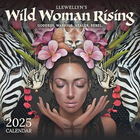 Wild Woman Rising 2025 Calendar