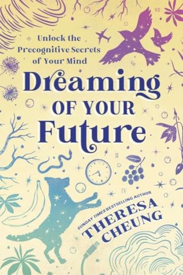 Dreaming of Your Future