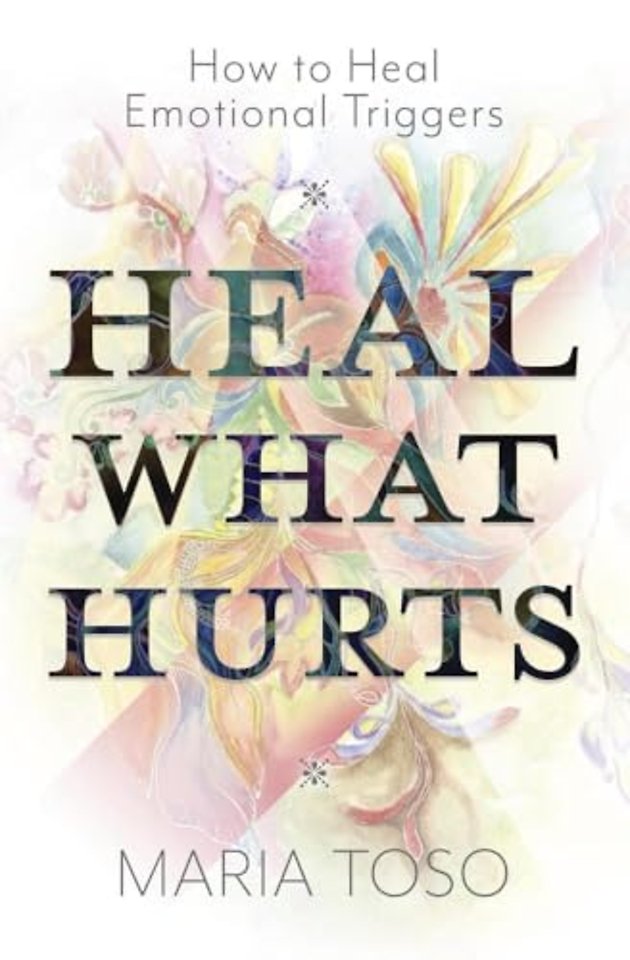 Heal What Hurts