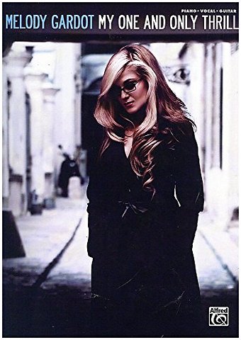 MELODY GARDOT MY ONE & ONLY THRILL