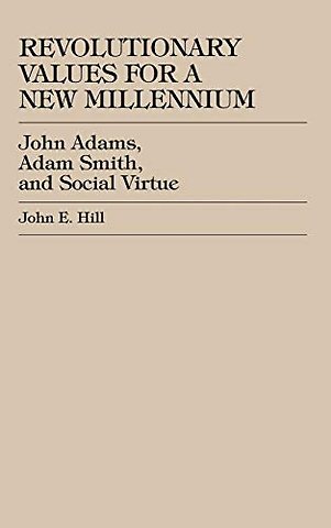 Revolutionary Values for a New Millennium