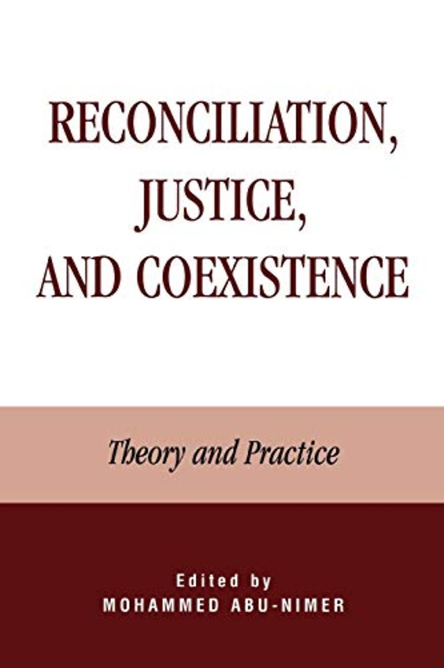 Reconciliation, Justice, and Coexistence