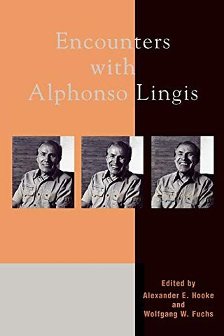 Encounters with Alphonso Lingis