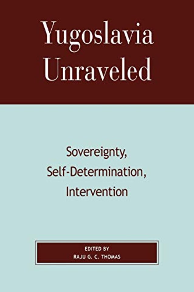 Yugoslavia Unraveled