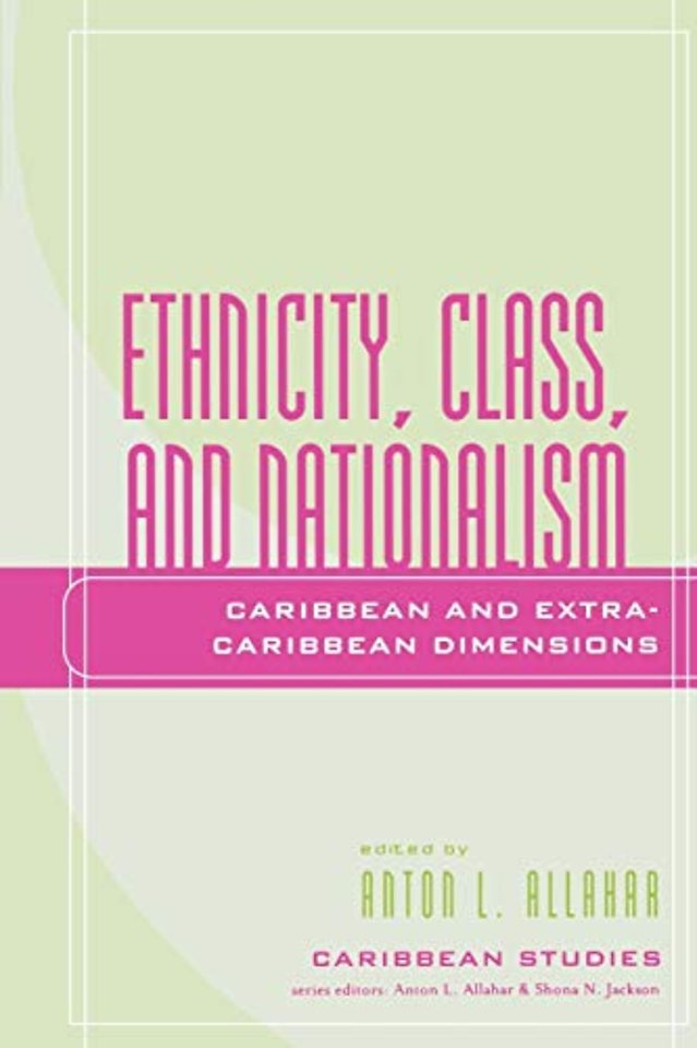 Ethnicity, Class, and Nationalism