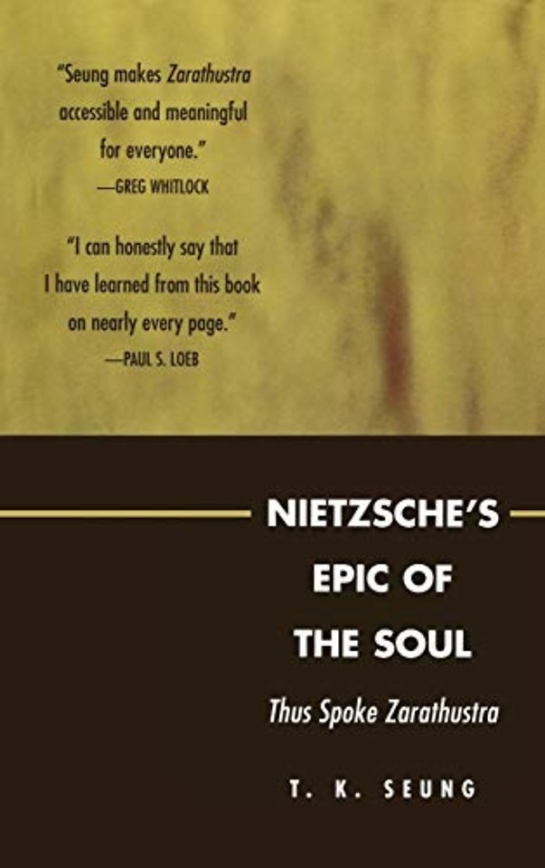 Nietzsche's Epic of the Soul