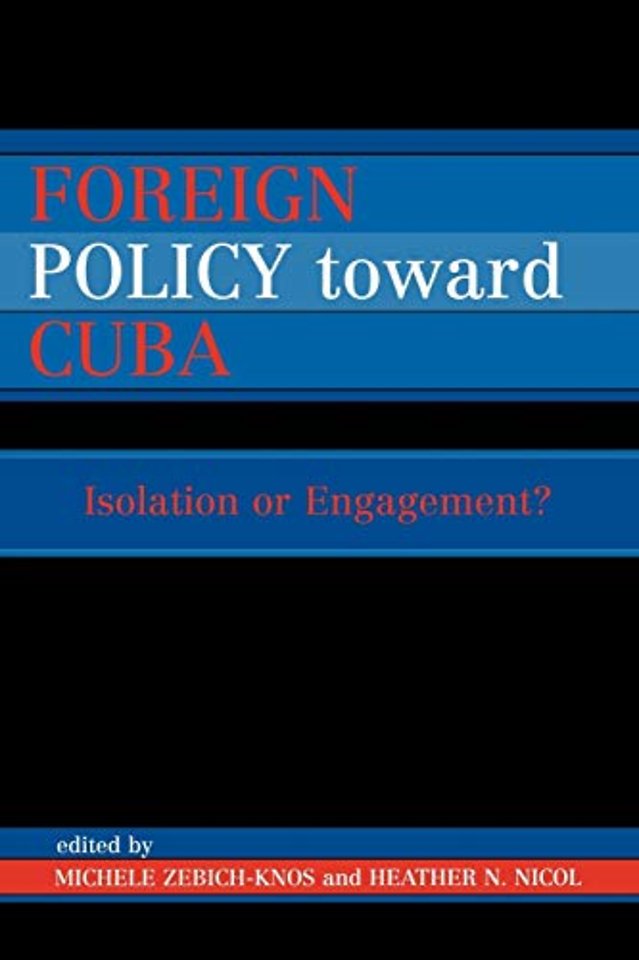 Foreign Policy Toward Cuba