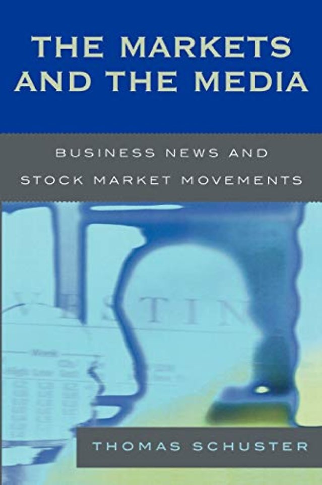 The Markets and the Media