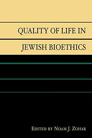 Quality of Life in Jewish Bioethics