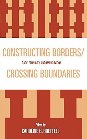 Constructing Borders/Crossing Boundaries