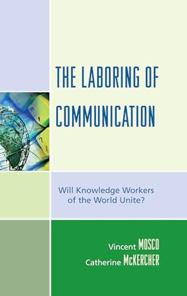 The Laboring of Communication