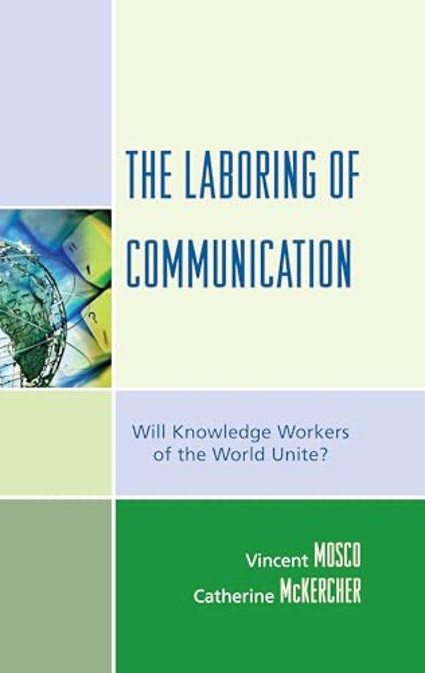 The Laboring of Communication