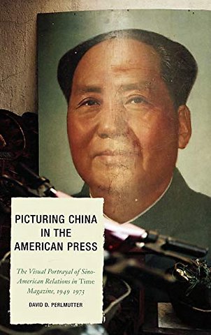 Picturing China in the American Press