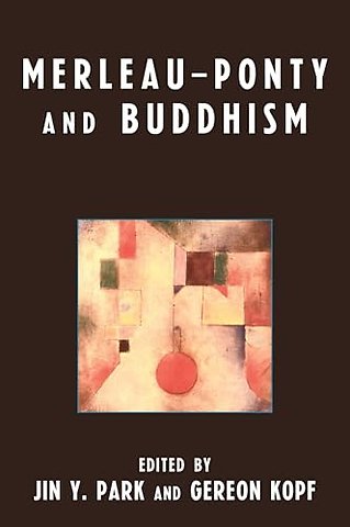 Merleau-Ponty and Buddhism