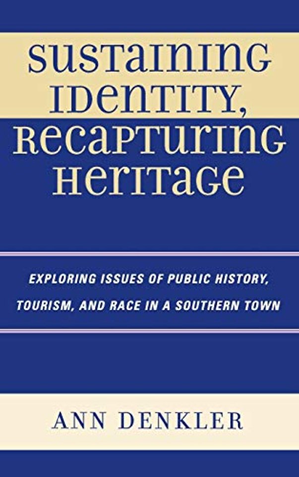 Sustaining Identity, Recapturing Heritage