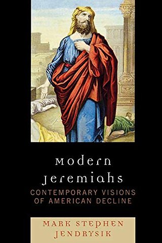 Modern Jeremiahs