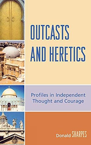 Outcasts and Heretics
