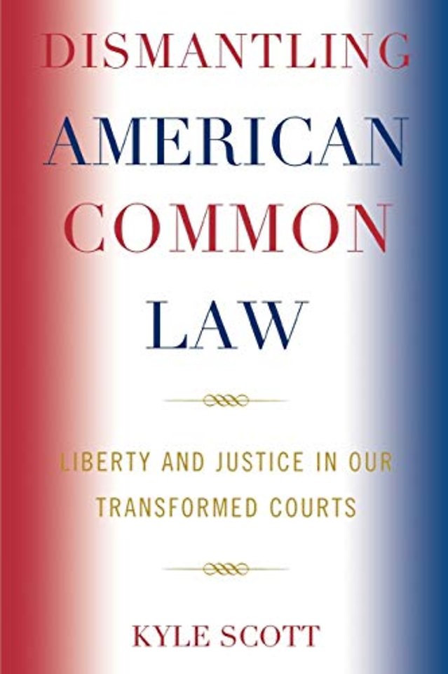 Dismantling American Common Law