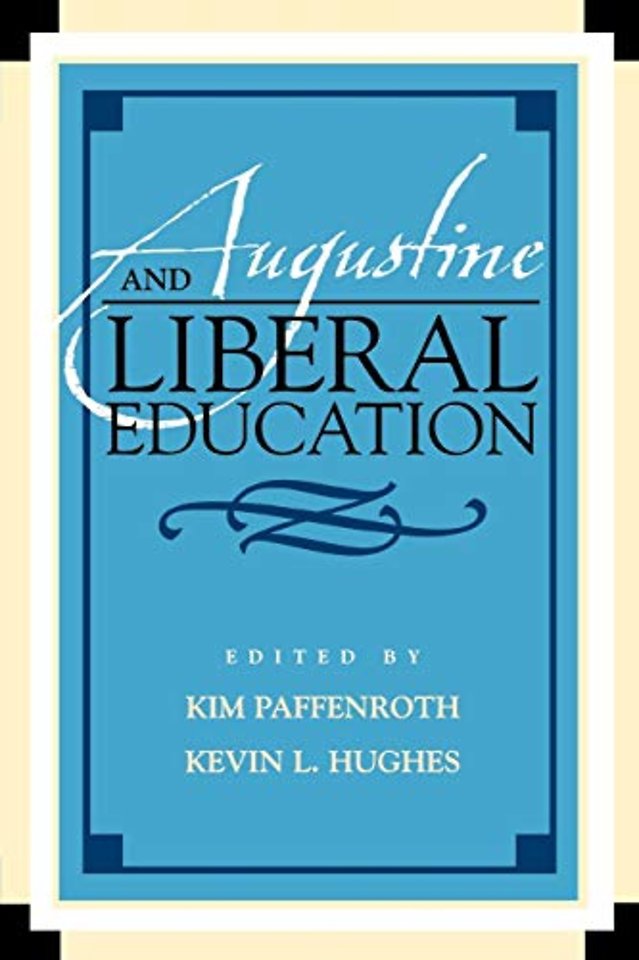 Augustine and Liberal Education