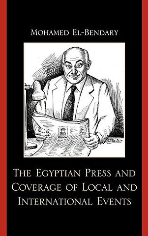 The Egyptian Press and Coverage of Local and International Events
