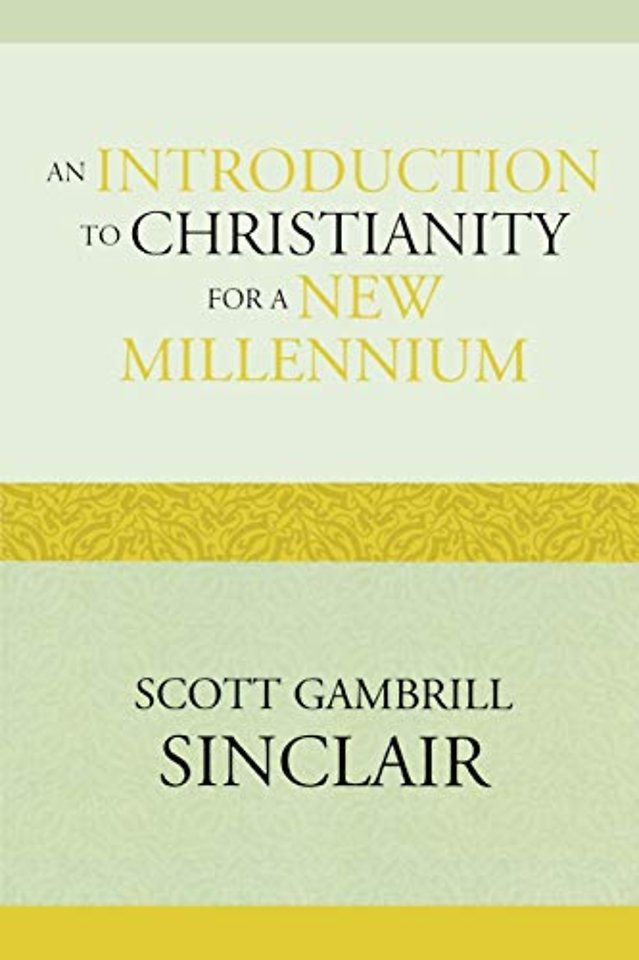 An Introduction to Christianity for a New Millennium