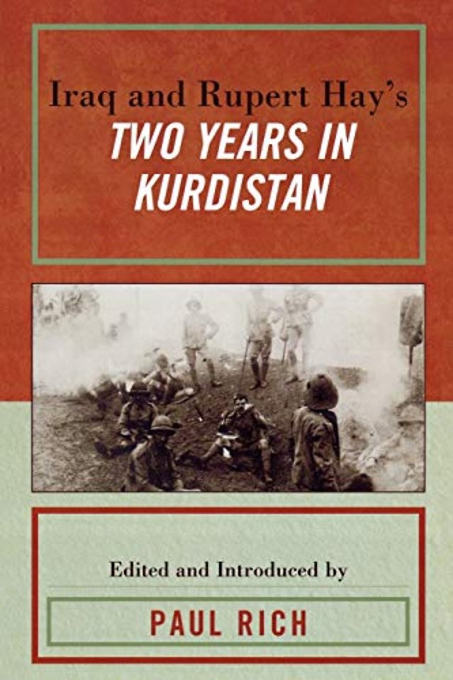 Iraq and Rupert Hay's Two Years in Kurdistan