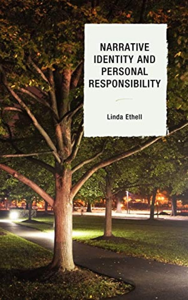 Narrative Identity and Personal Responsibility