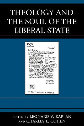 Theology and the Soul of the Liberal State