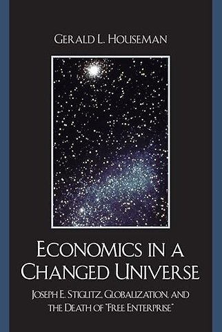 Economics in a Changed Universe