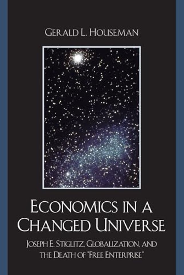 Economics in a Changed Universe
