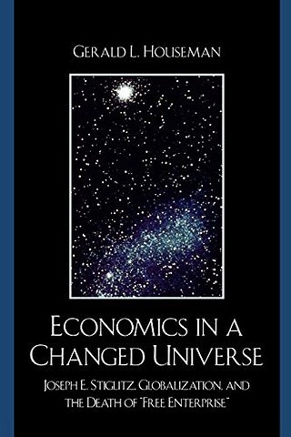 Economics in a Changed Universe