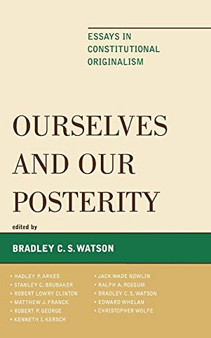 Ourselves and Our Posterity