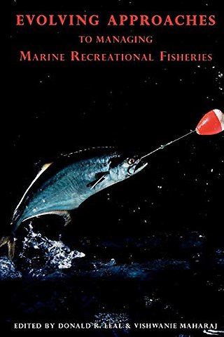 Evolving Approaches to Managing Marine Recreational Fisheries